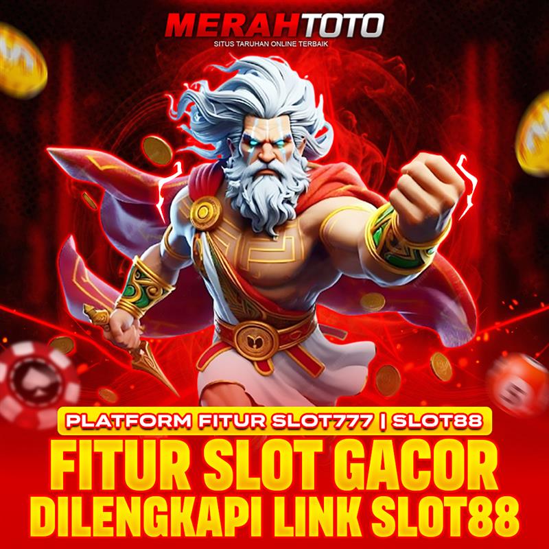 MERAHTOTO | Platform Slot Gacor Dalam Fitur Slot777 Dan Slot88 Dilengkapi Link Toto88 Terpercaya