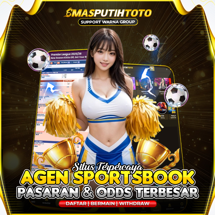 EMASPUTIHTOTO >> Situs Link Terpercaya Agen Sportsbook Pasaran & Odds Terbesar