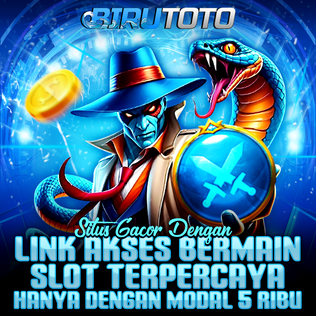 BIRUTOTO > Link Akses Tempat Bermain Slot Terpercaya Dengan Modal Hanya 5 Ribu
